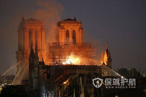巴黎圣母院火灾现场图-保驾护航